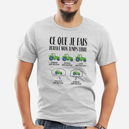 T-Shirt Homme Ce que je fais durant mon temps libre Tracteur