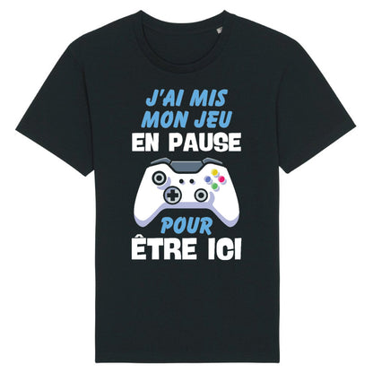 T-Shirt Homme J'ai mis mon jeu en pause pour être ici