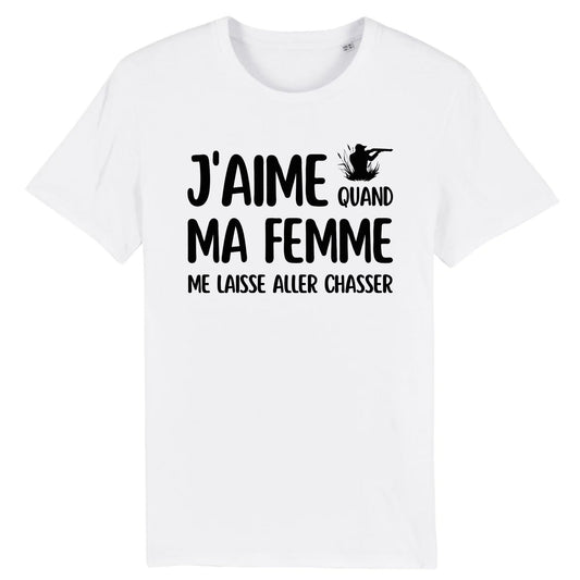 T-Shirt Homme J'aime quand ma femme me laisse aller chasser