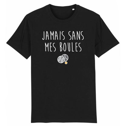 T-Shirt Homme Jamais sans mes boules