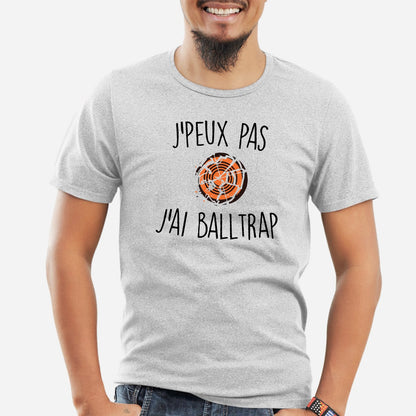 T-Shirt Homme J'peux pas j'ai ball-trap