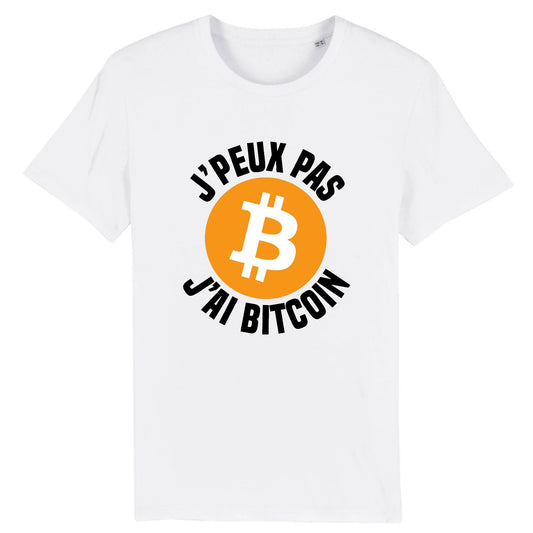 T-Shirt Homme J'peux pas j'ai Bitcoin