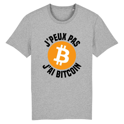 T-Shirt Homme J'peux pas j'ai Bitcoin