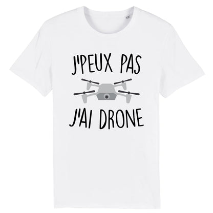 T-Shirt Homme J'peux pas j'ai drone