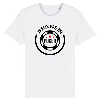 T-Shirt Homme J'peux pas j'ai poker