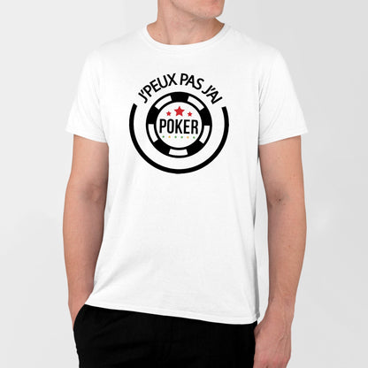 T-Shirt Homme J'peux pas j'ai poker