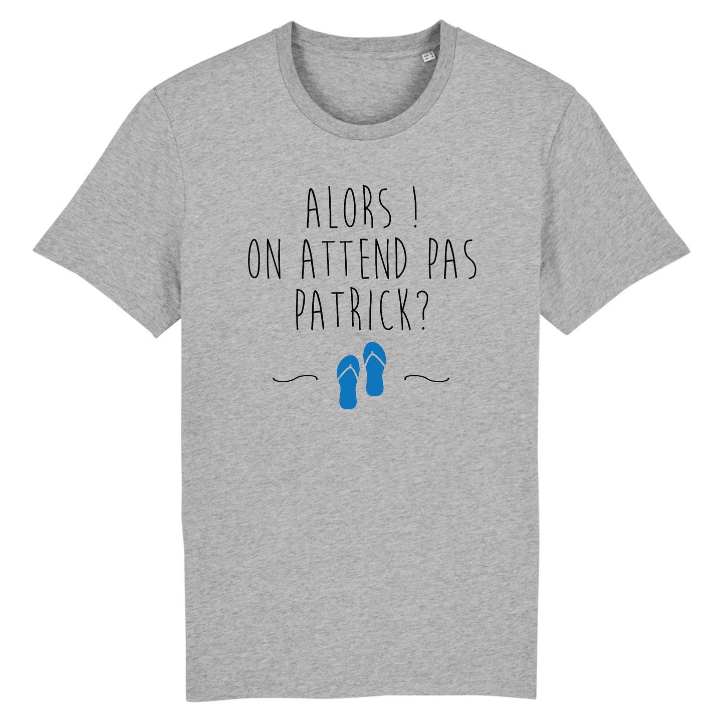 T-Shirt Homme On attend pas Patrick