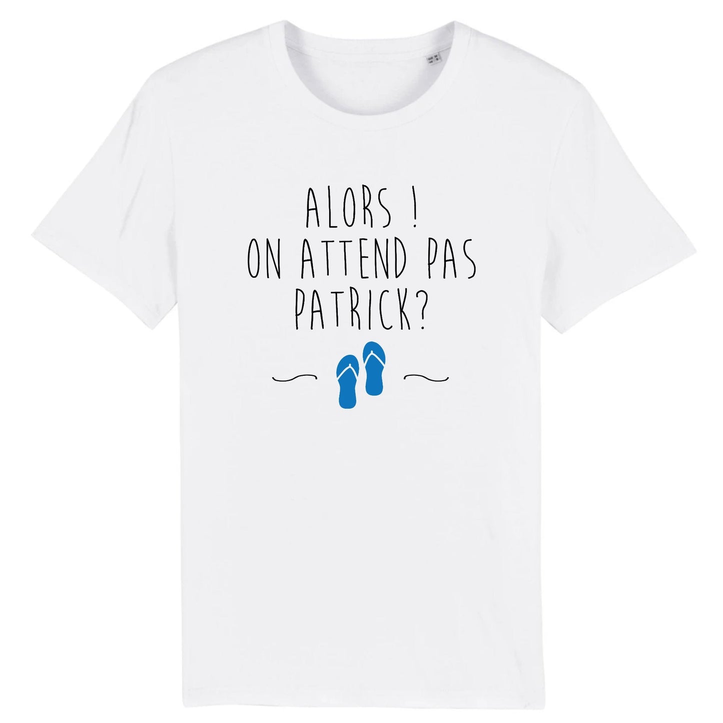 T-Shirt Homme On attend pas Patrick